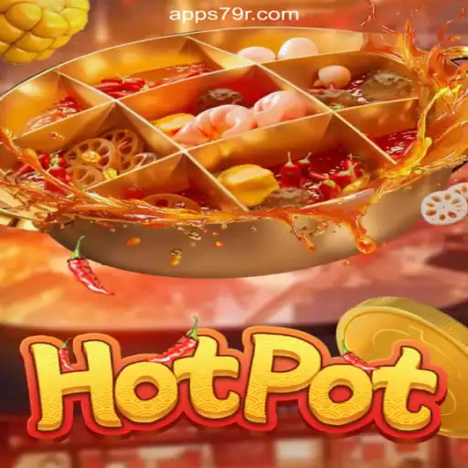 Exploring the Thrills of Hotpot on 79R.COM platform-Oficial Slots Brasil #1