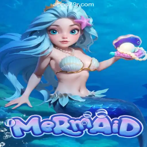 Dive into the Enchanting World of 'Mermaid' on 79R.COM Platform-Official Slots Brasil #1