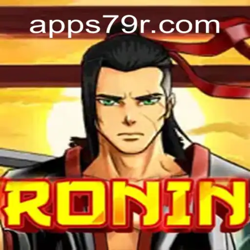 Explore the World of Ronin: A Captivating Game on 79R.COM Platform