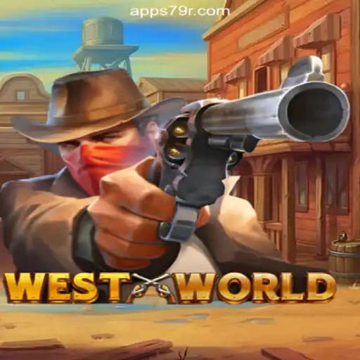 Explore the Thrills of WestWorld: The Premier Slot Game on 79R.COM Platform-Oficial Slots Brasil #1